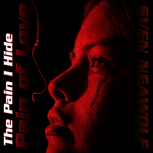 coverimage ... The Pain I Hide ... Sven Neawolf