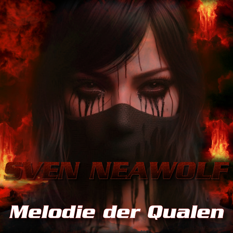 coverimage ... Melodie der Qualen ... Sven Neawolf
