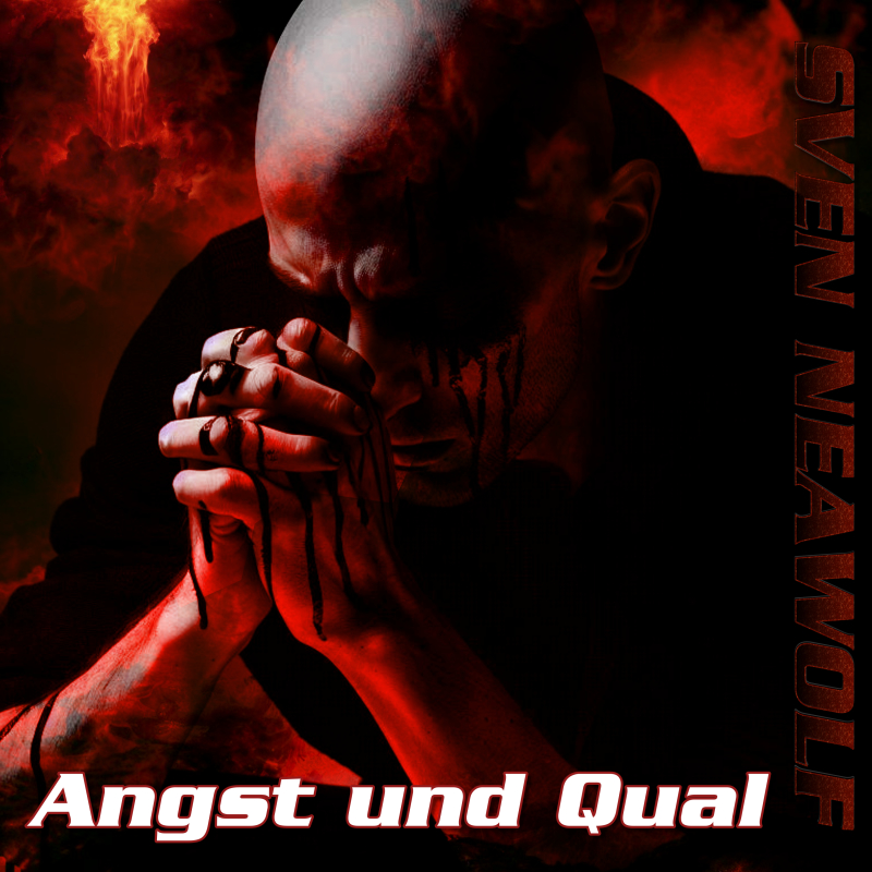 coverimage ... Angst und Qual ... Sven Neawolf