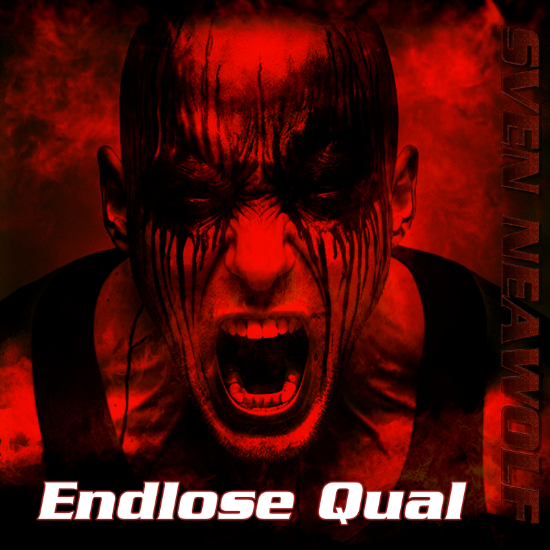 coverimage ... Endlose Qual ... Sven Neawolf