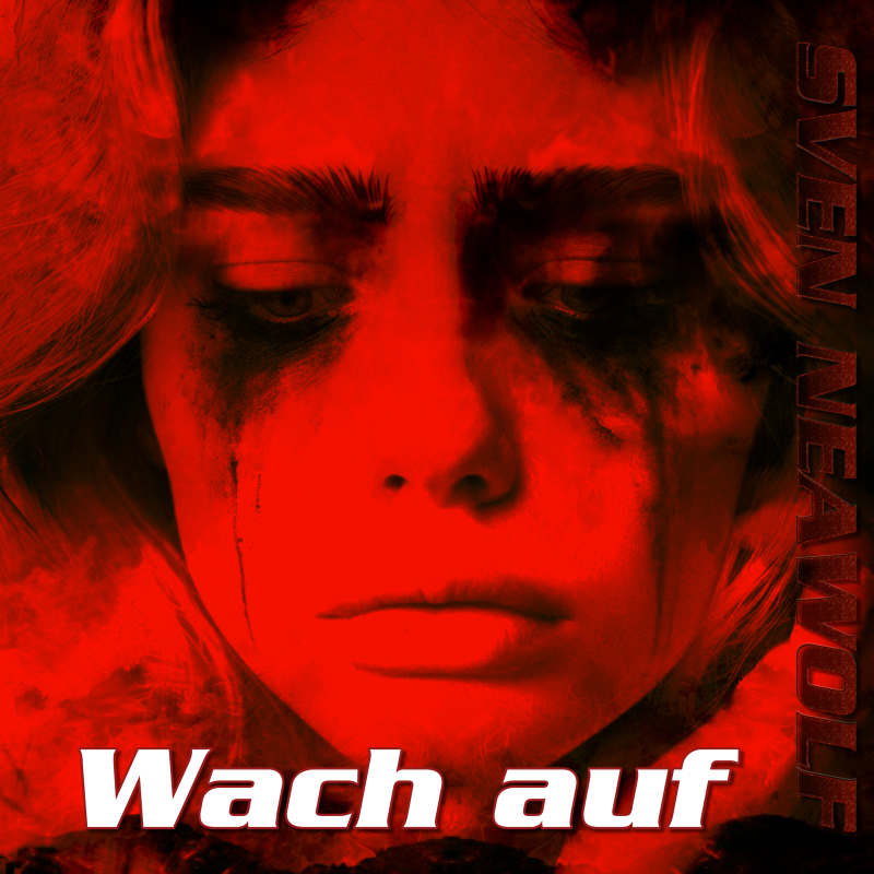 coverimage ... Wach auf ... Sven Neawolf
