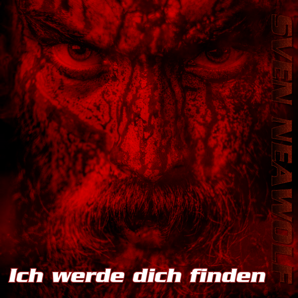 coverimage ... Ich werde dich finden ... Sven Neawolf